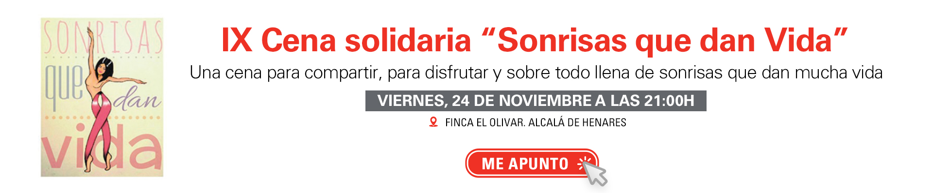 IX Cena solidaria "Sonrisas que dan Vida"