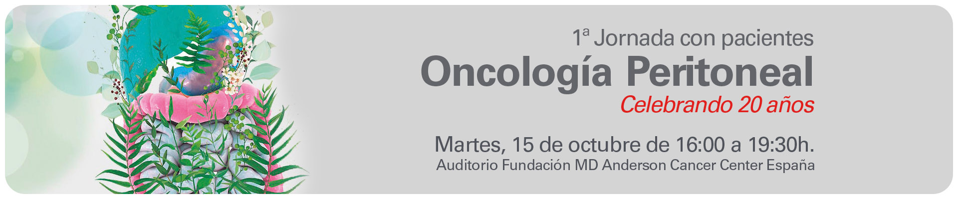 1º Jornada con pacientes de Oncología Peritoneal, Celebrando 20 años