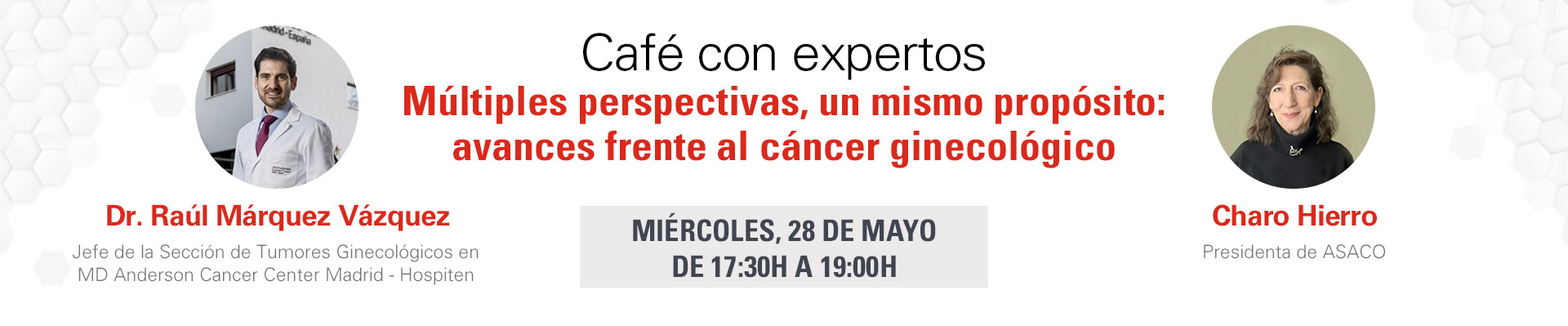Café con expertos:  Múltiples perspectivas, un mismo propósito: avances frente al cáncer ginecológico