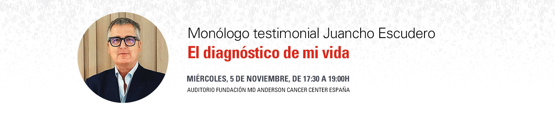 Monólogo testimonial Juancho Escudero: El diagnóstico de mi vida