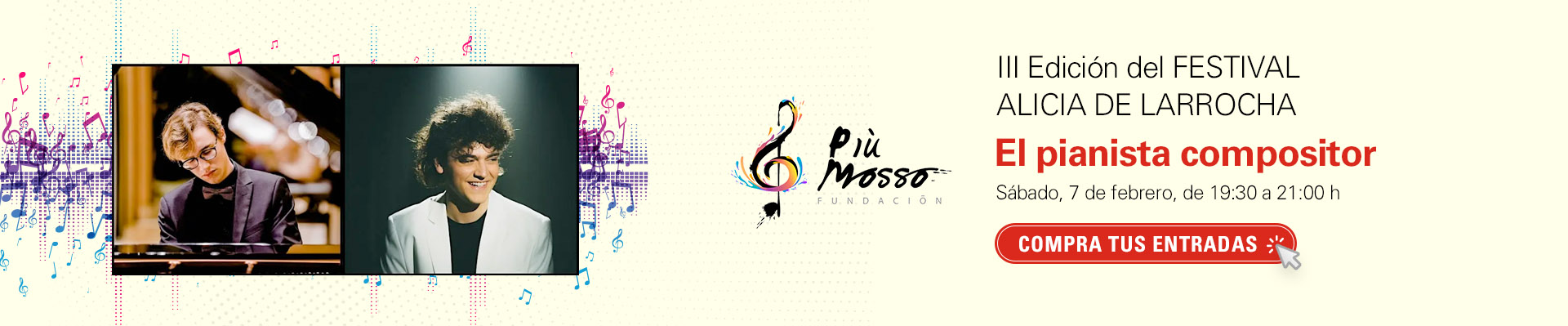 Concierto Fundación Piu Mosso: EL PIANISTA COMPOSITOR - III Festival Alicia de Larrocha