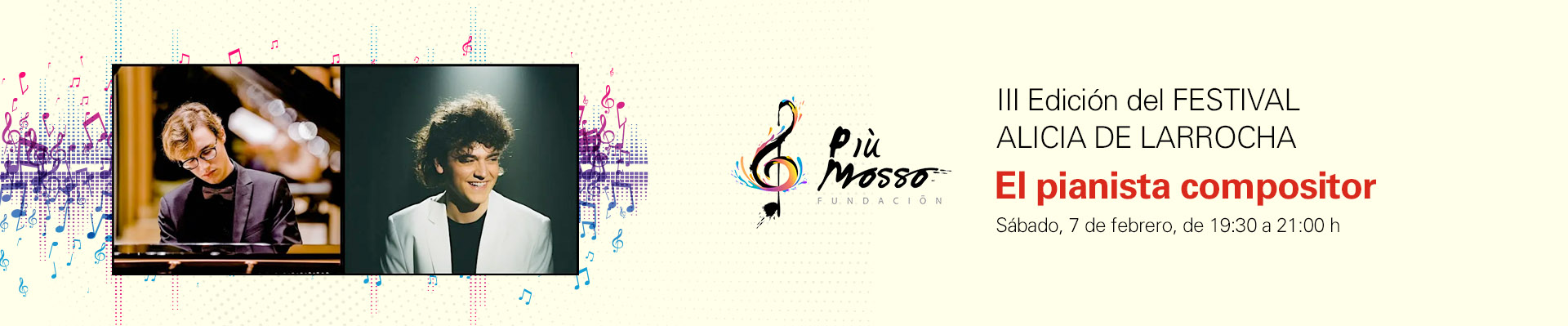 Concierto Fundación Piu Mosso: El pianista compositor - III Festival Alicia de Larrocha