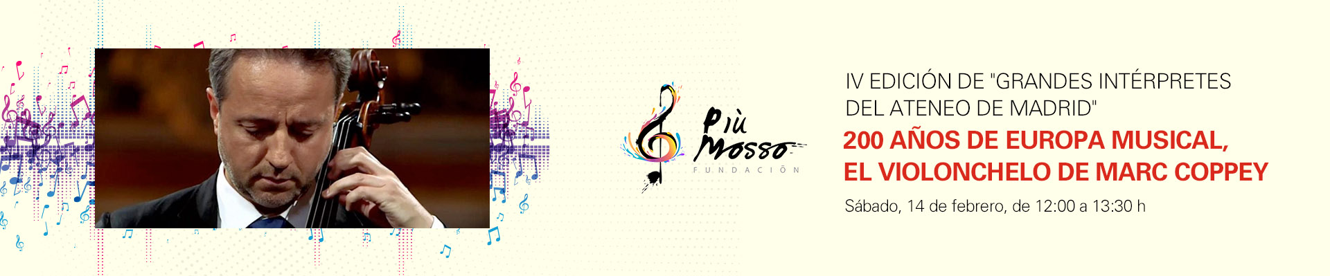 Concierto Fundación Piu Mosso: 200 años de Europa musical - IV Edición de "Grandes Intérpretes del Ateneo de Madrid"