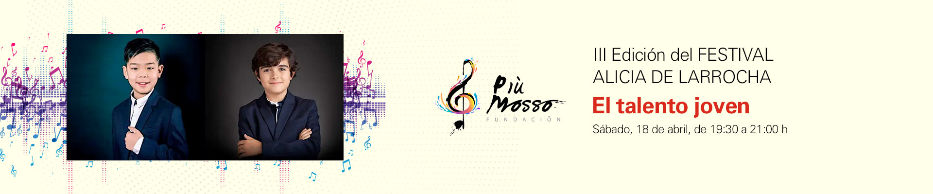 Concierto Fundación Piu Mosso: TALENTO JOVEN - III Festival Alicia de Larrocha