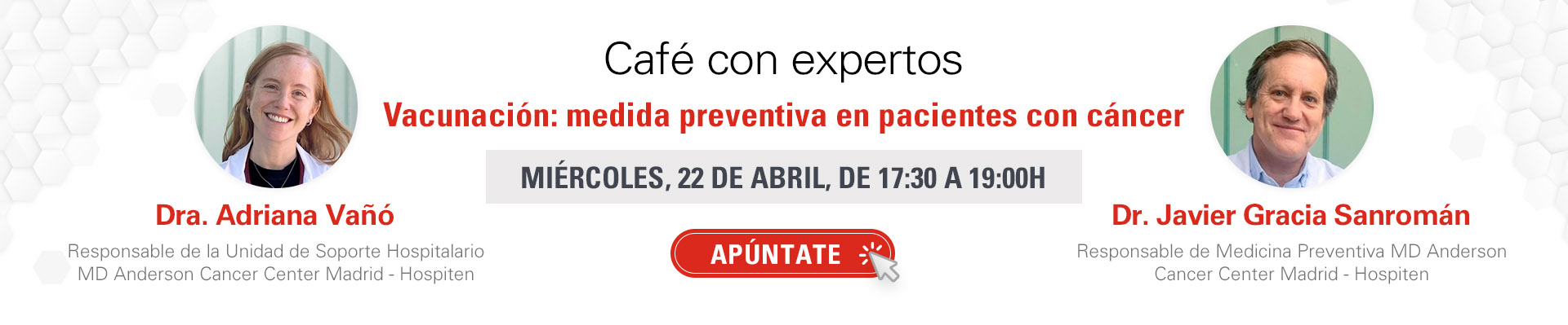Café con expertos: “Vacunación: medida preventiva en pacientes con cáncer”