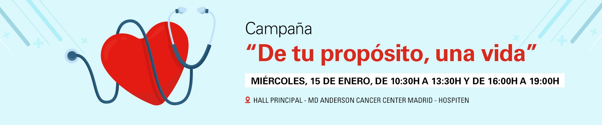 Campaña “De tu propósito, una vida”