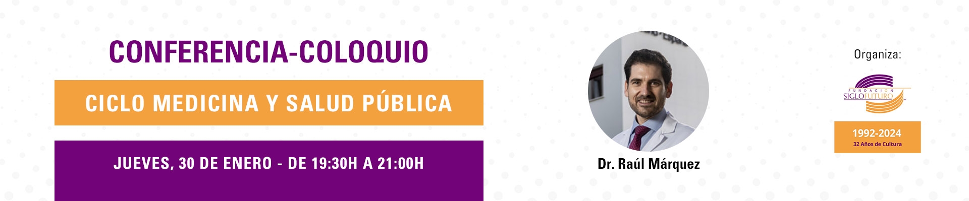  Conferencia Fundación Siglo Futuro