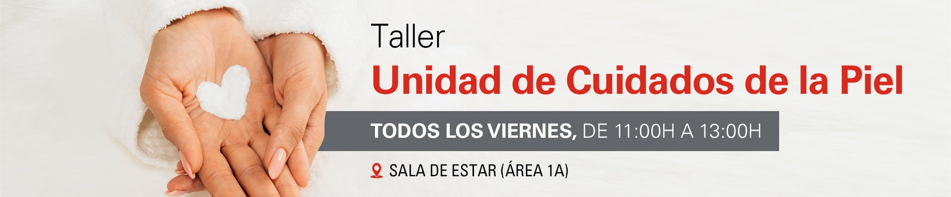  Taller Unidad de Cuidados de la Piel