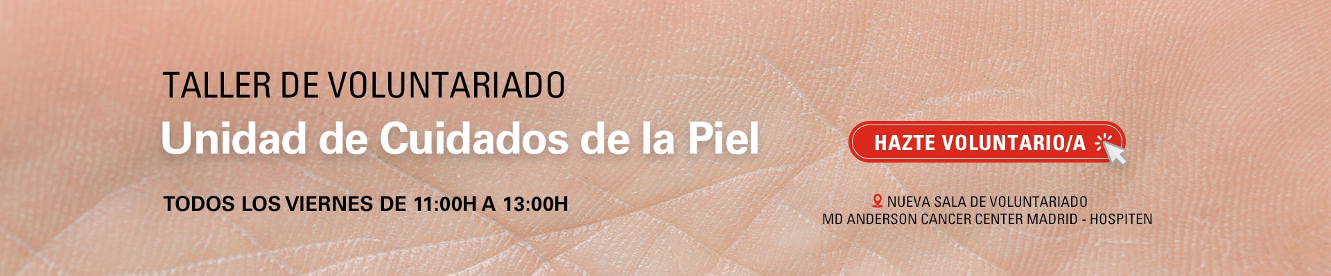 Taller de voluntariado - Unidad de Cuidados de la Piel