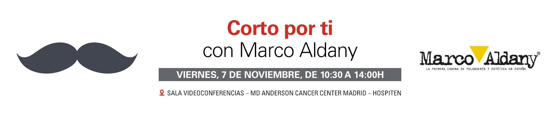 7 de noviembre “Corto por ti” con Marco Aldany