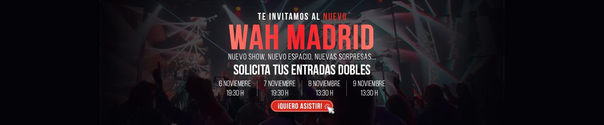 WAH | Show Musical y Gastronómico en IFEMA MADRID