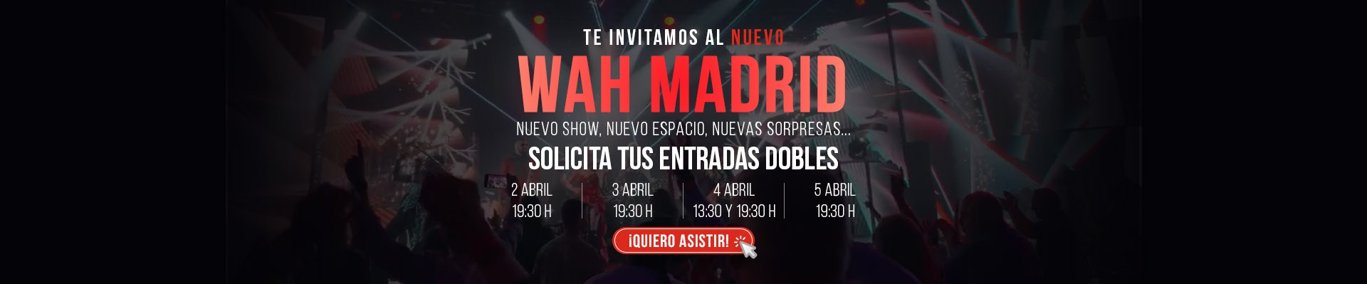 WAH | Show Musical y Gastronómico en IFEMA MADRID