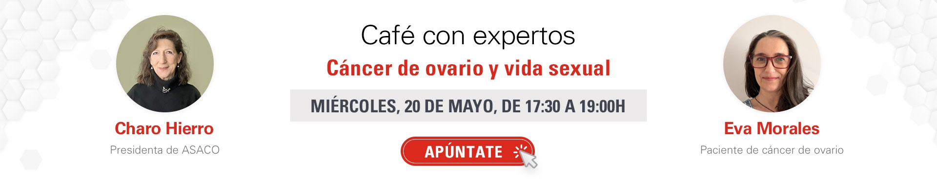 Café con expertos: Vacunación: Cáncer de ovario y vida sexual